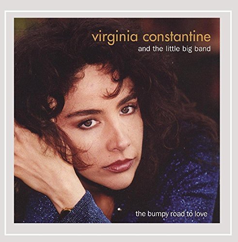 Virginia Constantine/Bumpy Road To Love