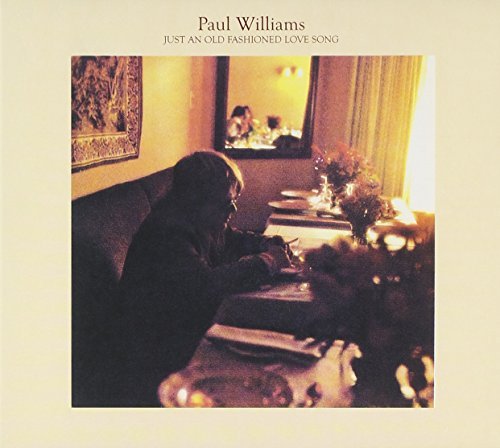 Paul Williams/Just An Old Fashioned Love Son