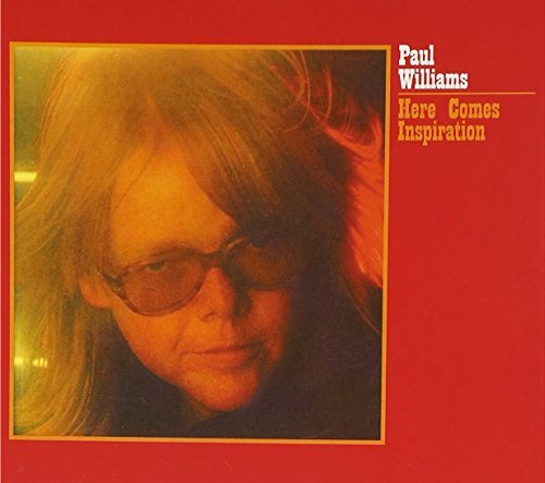 Paul Williams/Here Comes Inspiration