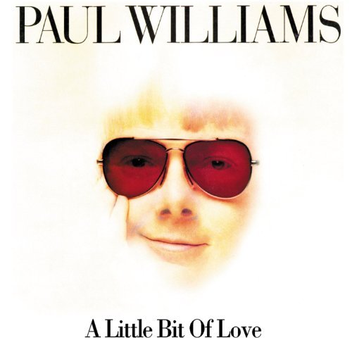 Paul Williams/Little Bit Of Love