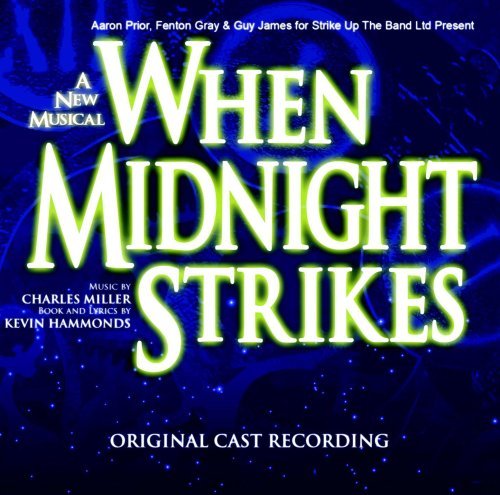 Cast Recording/When Midnight Strikes