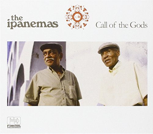 Ipanemas/Call Of The Gods