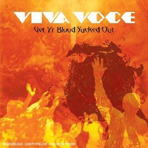Viva Voce Get Yr Blood Sucked Out Import Eu 