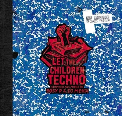 Let The Children Techno/Let The Children Techno