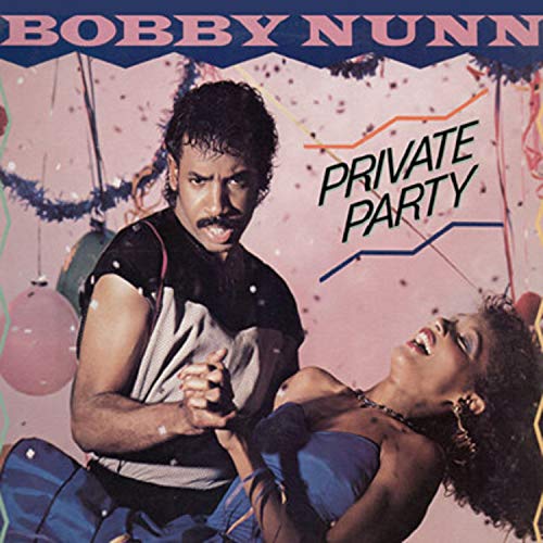 Bobby Nunn/Private Party@Import-Eu