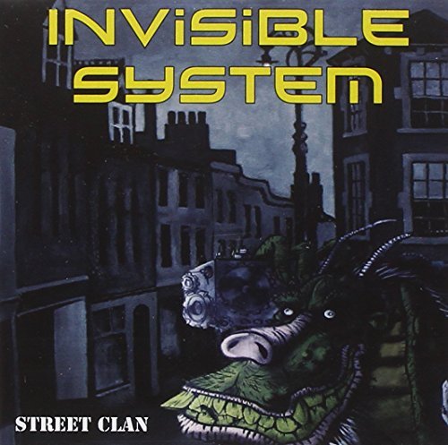 Invisible System/Street Clan