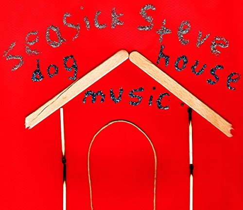 Seasick Steve/Dog House Music