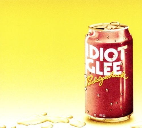 Idiot Glee/Paddywhacking@Digipak