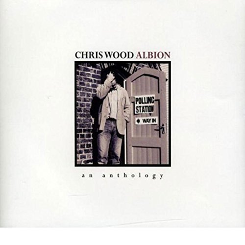 Chris Wood/Albion: An Anthology@2 Cd
