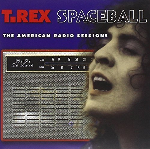 Marc & T. Rex Bolan/Spaceball: American Radio Sess@2 Cd
