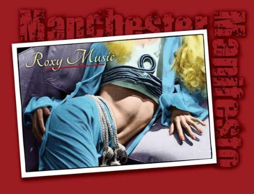 Roxy Music Manchester Manifesto 
