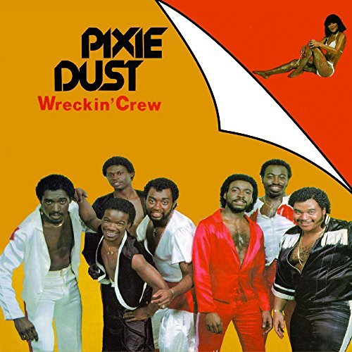Wreckin Crew/Pixie Dust