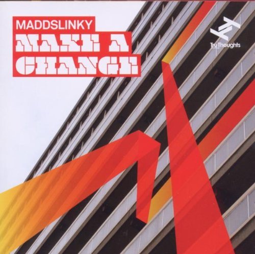 Maddslinky/Make A Change