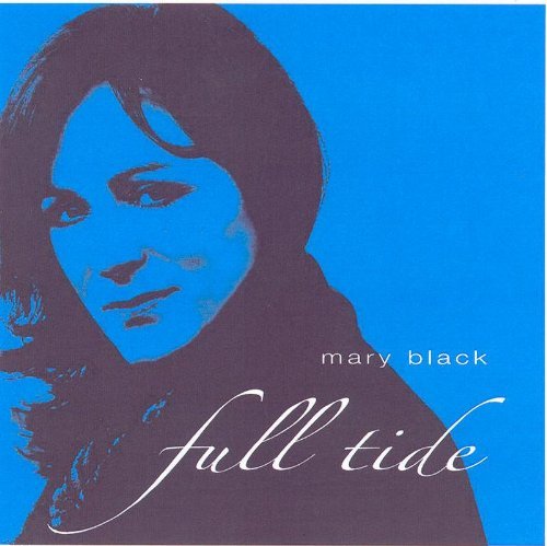 Mary Black/Full Tide@Import-Gbr