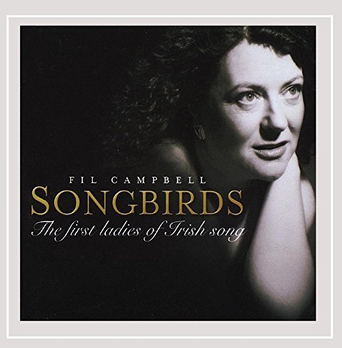Fil Campbell/Songbirds
