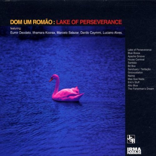 DOM UN ROMAO/LAKE OF PERSEVERANCE