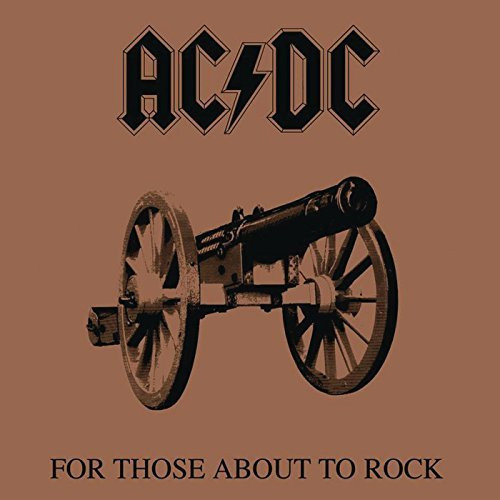 AC/DC/For Those About To Rock@Import-Eu@For Those About To Rock We Sal