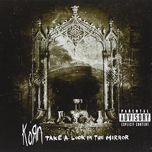 Korn/Take A Look In The Mirror@Import-Eu