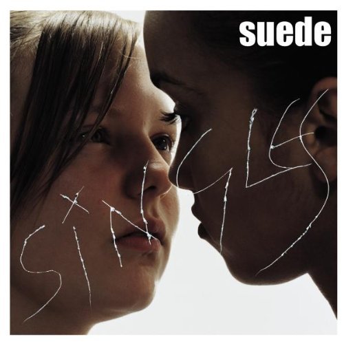 Suede/Singles@Import-Eu