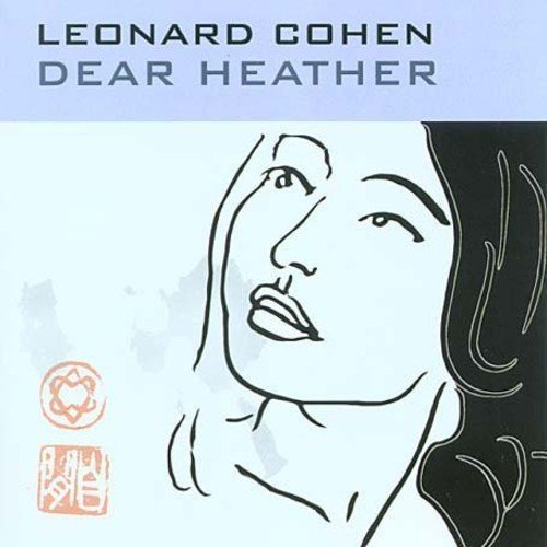 Leonard Cohen/Dear Heather@Import-Gbr