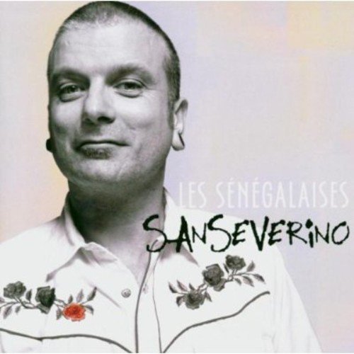 Sanseverino/Les Senegalaises@Import