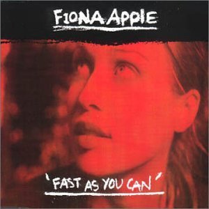 Fiona Apple/Fast As You Can Pt. 2