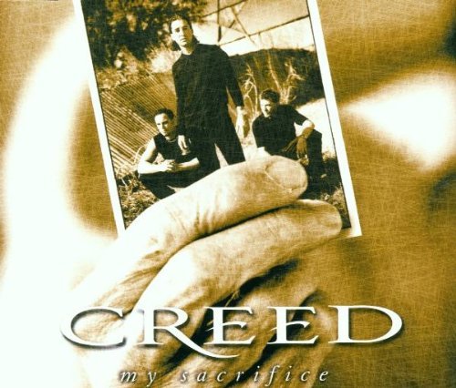 Creed/My Sacrifice