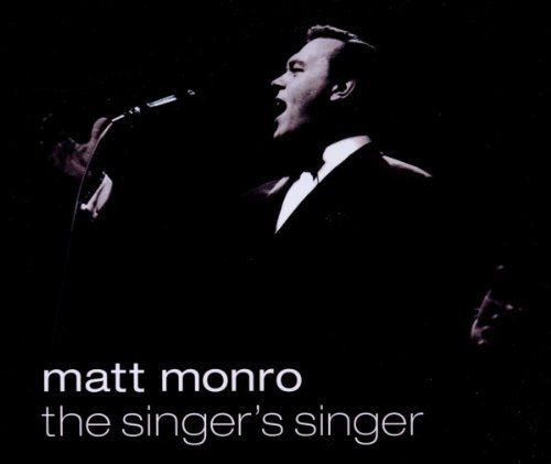 Matt Monro/Singer's Singer@Import-Gbr