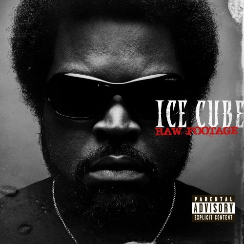 Ice Cube/Raw Footage@Explicit Version