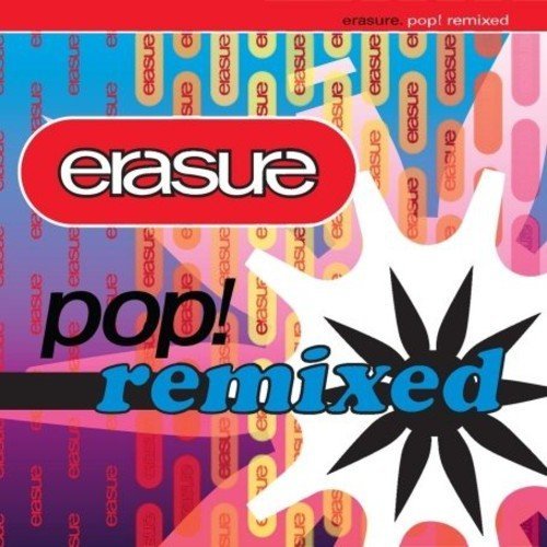 Erasure/Pop! Remixed@Import-Gbr