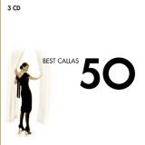 50 Best Callas 50 Best Callas 3 CD 