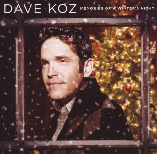 Dave Koz/Memories Of A Winter's Night