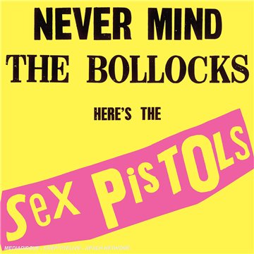 Sex Pistols/Never Mind The Bollocks@Import-Gbr@Incl. 7-Inch Complete