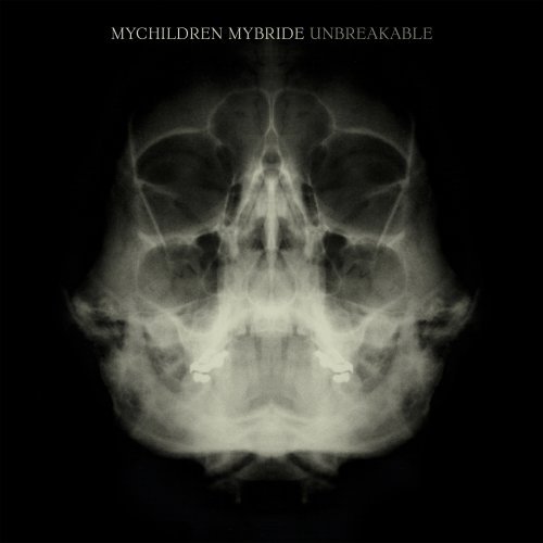 Mychildren Mybride/Unbreakable