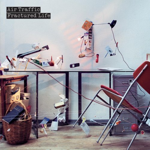 Air Traffic/Fractured Life