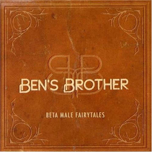Ben's Brother Beta Male Fairytales 
