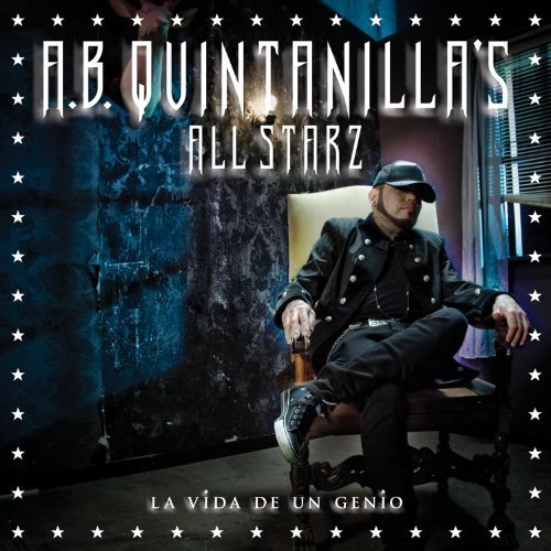 A.B. All Starz Quintanilla La Vida De Un Genio 