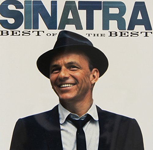 Frank Sinatra Sinatra The Best Of The Best 