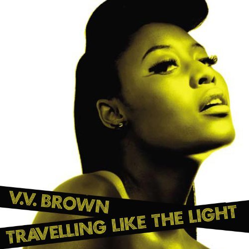V.V. Brown Travelling Like The Light 