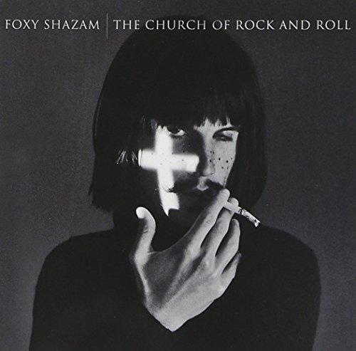 Foxy Shazam/Church Of Rock & Roll