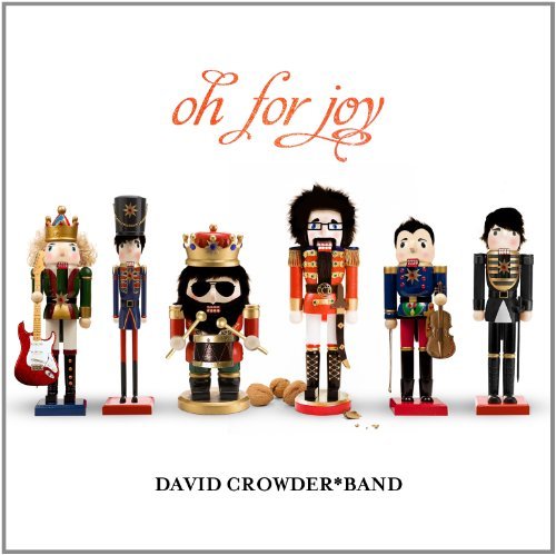 David Crowder Band/Oh For Joy