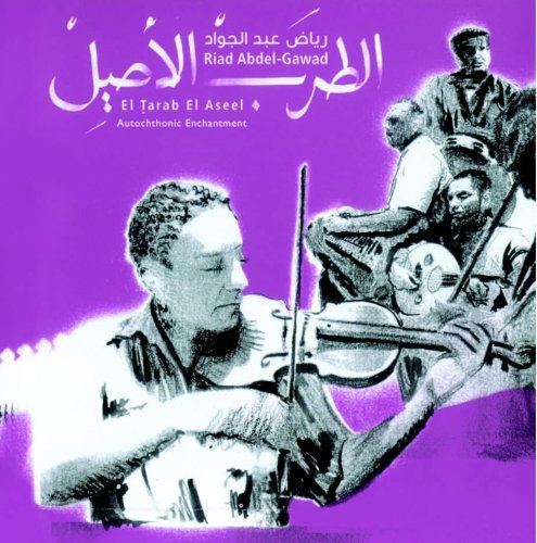 Riad Abdel-Gawad/El Tarab El Aseel 'Autochthoni