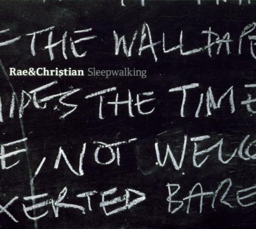 Rae & Christian/Sleepwalking
