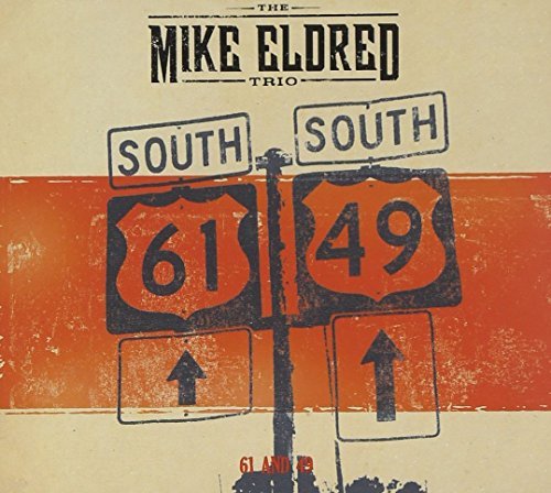 Mike Eldred Trio/61 & 49@Import-Eu