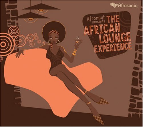 Afronaut/African Lounge Experience