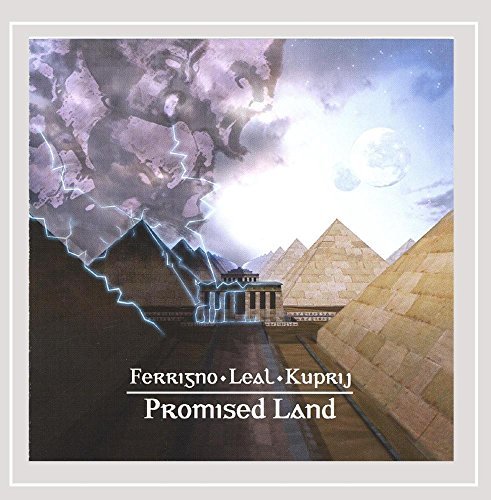 Ferrigno/Leal/Kuprij/Promised Land@Import