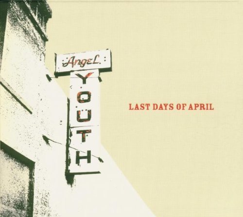 Last Days Of April/Angel Youth@.