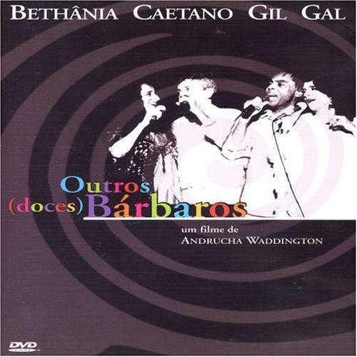 Caetano/Gil/Bethania/Co Veloso/Doces Barbaros@Import-Bra@Ntsc (0)