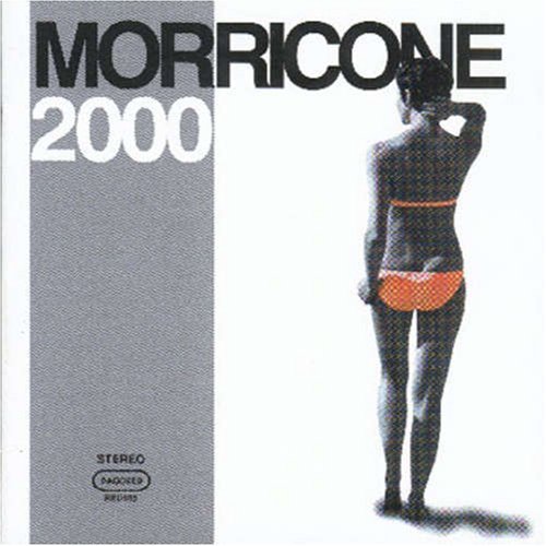 Ennio Morricone/Morricone 2000