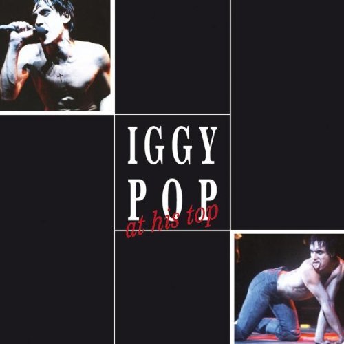 Iggy Pop/Pop At His Top